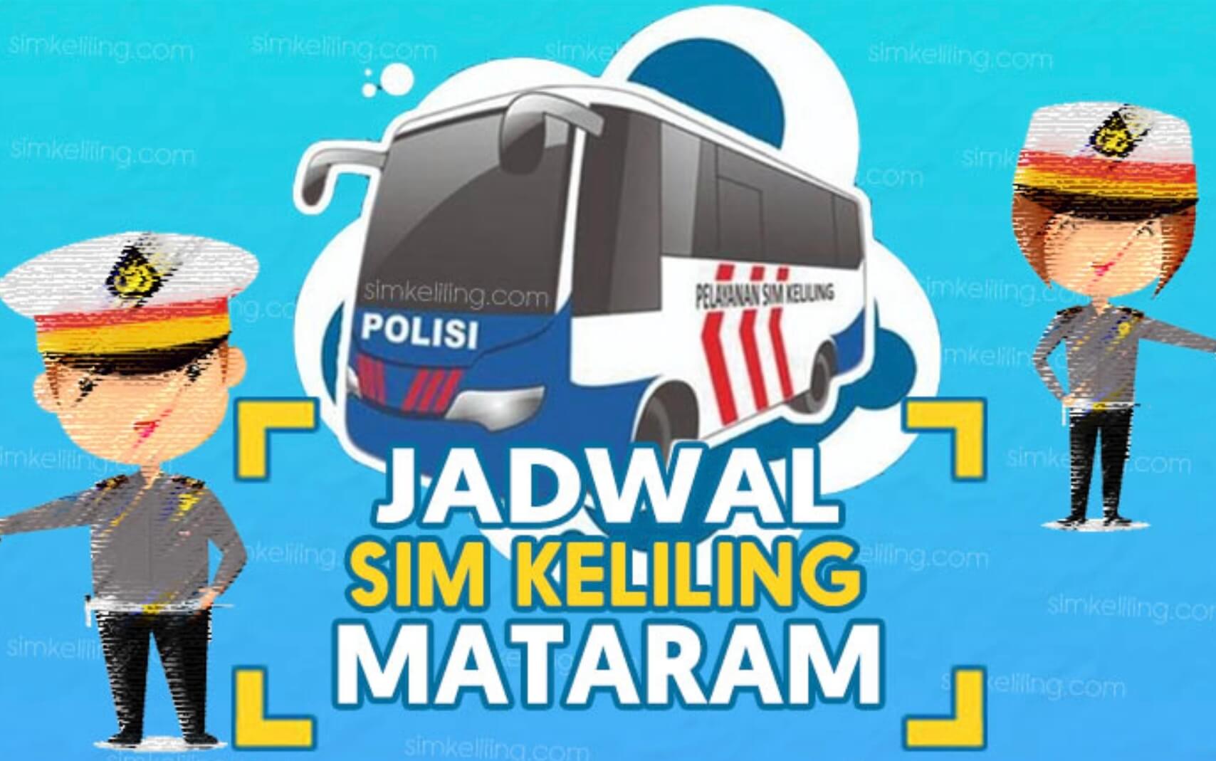 Jadwal SIM Keliling di Kota Mataram NTB Rabu 11 Juni 2025, Jangan Lupa Bawa Syarat-syaratnya!