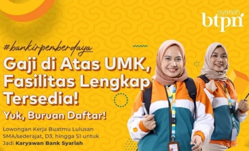 Info Loker NTB: BTPN Syariah Buka Lowongan, Fasilitas Gaji di Atas UMK dan Dapat THR
