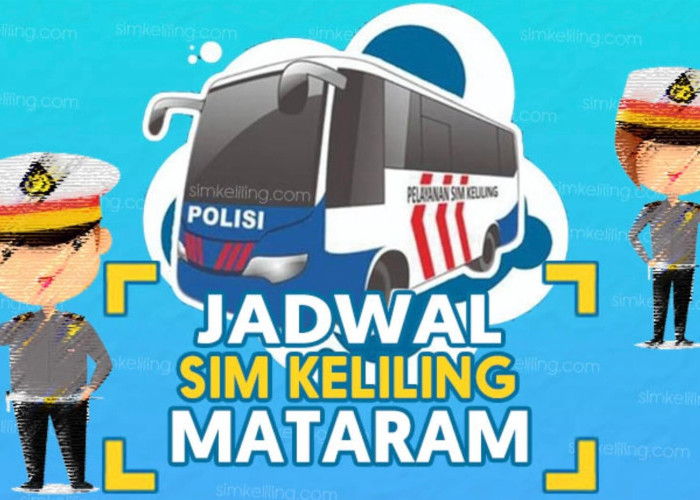 Jadwal SIM Keliling di Kota Mataram NTB Rabu 11 Juni 2025, Jangan Lupa Bawa Syarat-syaratnya!